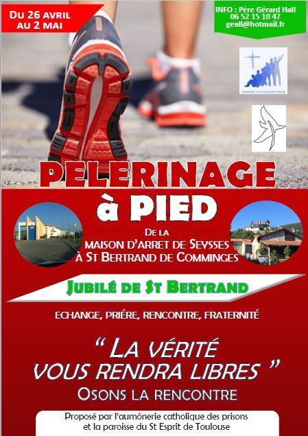 Pèlerinage à pied pour le jubilé de St Bertrand du 26 avril au 2 mai