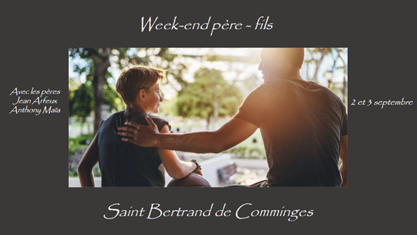WE Père-Fils à St Bertrand de Comminges du 1er au 3 septembre